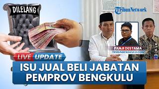 Dugaan Jual Beli Jabatan, Pemprov Bengkulu Periksa Pejabat: Sejumlah Oknum Diminta Klarifikasi