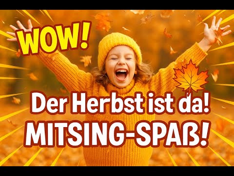 🍁🎵 „Die schönsten Herbstlieder für Kinder – Sing, Tanz & Spaß im Herbst!