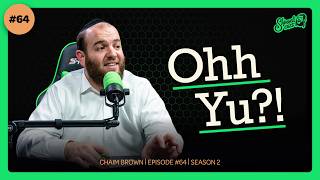 "זה כמעט השתבש..." מגיבוי ברגע האחרון - למרכז הבמה | חיים בראון - שמואליקאסט פרק 64