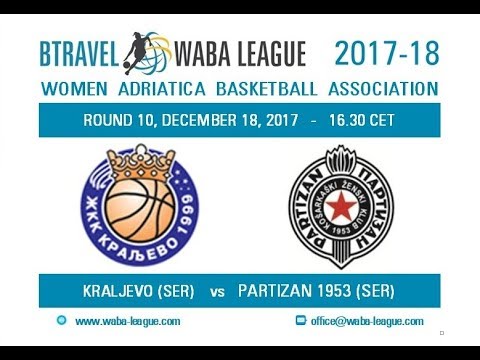 2017-18 BTravel WABA League R10 - Kraljevo - Partizan 1953 (18/12)