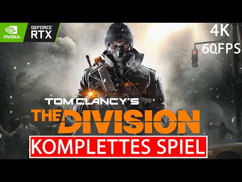THE DIVISION Gameplay Walkthrough FULL GAME Deutsch[4K 60FPS Ultra HD] Kein Kommentar Part 1