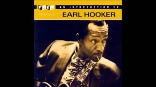 Earl Hooker -  End Of The Blues