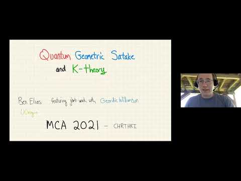 Quantum geometric Satake and K-theory - Ben Elias