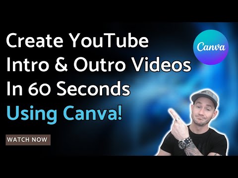 🔥How To Create YouTube Intro and Outro Videos Using Canva | Step-By-Step Tutorial
