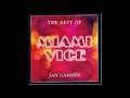 The best of Miami Vice Jan Hammer soundtrack ...