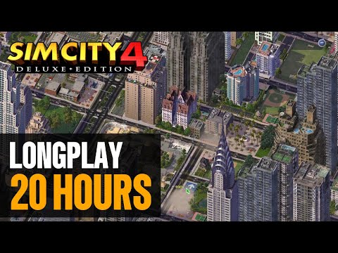 SimCity 4 Deluxe Edition Longplay | 20 Hours Building Queens City into a Megalopolis