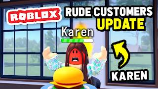 RUDE CUSTOMERS UPDATE in Restaurant Tycoon 3