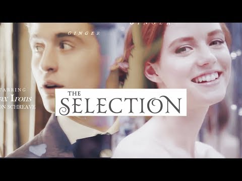The Selection Series (Kiera Cass) Opening [ + Audrey Hollister, Max Irons]