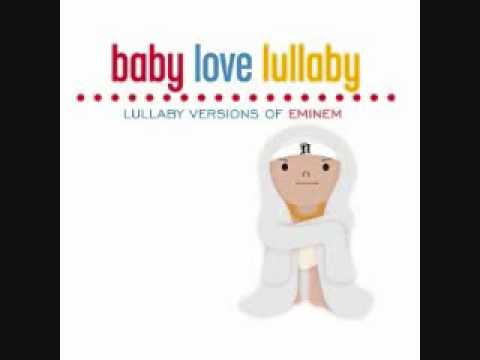 Eminem - Lose Yourself (Baby Love Lullaby Version)
