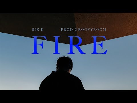 식케이 (Sik-K) - FIRE (Prod. GroovyRoom) M/V (ENG)