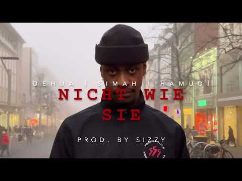 SIMAH - NICHT WIE SIE (feat. Dehua & Hamudi)