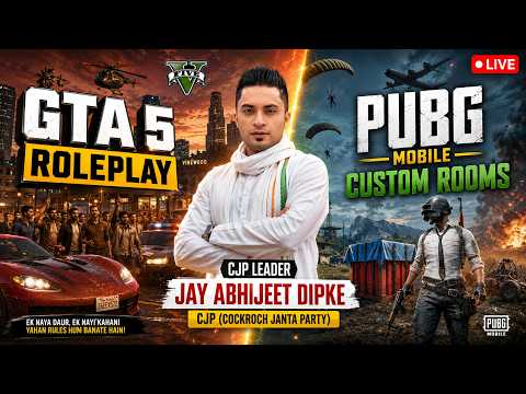 🔴 GTA 5 ROLEPLAY LIVE🔥CJP LEADER | PUBG MOBILE CUSTOM ROOMS | MRJAYPLAYS