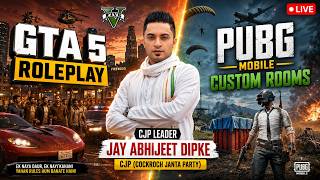 🔴 GTA 5 ROLEPLAY LIVE🔥CJP LEADER | PUBG MOBILE CUSTOM ROOMS | MRJAYPLAYS