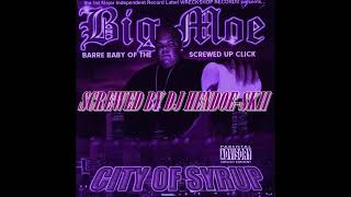 Big Moe - I'll Do It (feat Lil' O and Dirty $) (screwed)