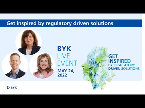 BYK Live Event 2022 - Regulatory driven solutions