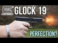 The Glock 19 The PERFECT Handgun