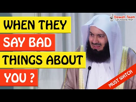 🚨WHEN THEY SAY BAD THINGS ABOUT YOU🤔 - MUFTI MENK