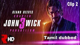 John wick 3 - Tamil dubbed scene 2