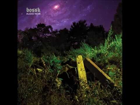 Bossk - Audio Noir [Full Album]