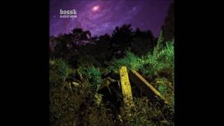 Bossk - Audio Noir [Full Album]