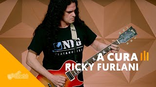 A CURA - Ricky Furlani | BY NIG - Versão Cifra Club