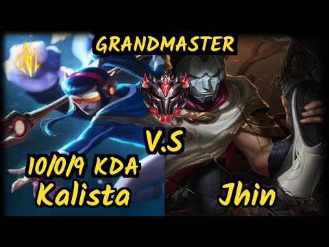 Luger (KALISTA) vs JHIN - 10/0/9 KDA BOTTOM ADC GAMEPLAY - EUW Ranked GRANDMASTER