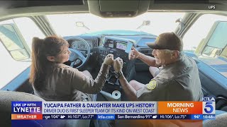 Yucaipa father/daughter duo makes UPS history