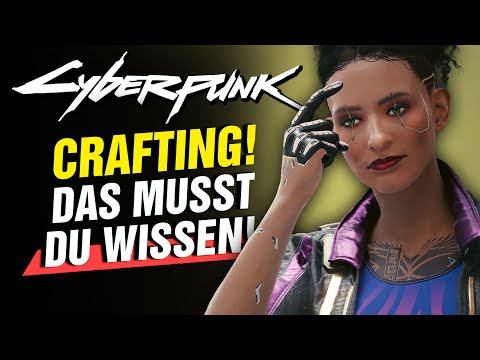 Alles was du über CRAFTING und UPGRADES in Cyberpunk 2077 wissen musst!
