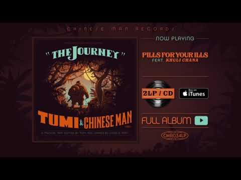 Tumi, Chinese Man Ft Khuli Chana - Pills for your Ills