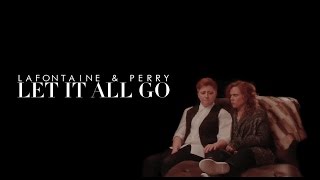 lafontaine & perry | let it all go