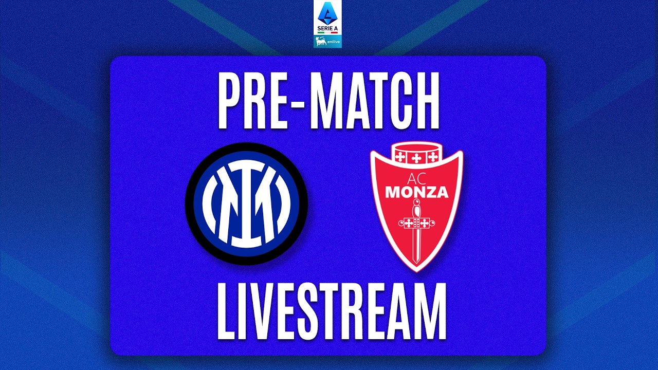 🔴 PRE-MATCH LIVE | INTER-MONZA | Serie A Enilive 2026/27