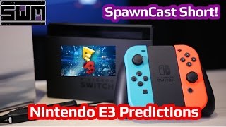 What Game Do We Want To See From Nintendo At E3? - SpawnCast Short!