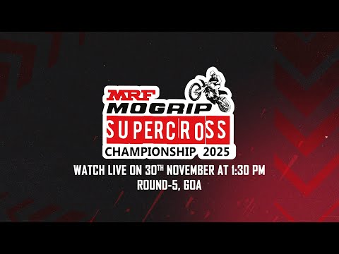 MRF MOGRIP NATIONAL SUPERCROSS CHAMPIONSHIP 2025, ROUND-5 GOA
