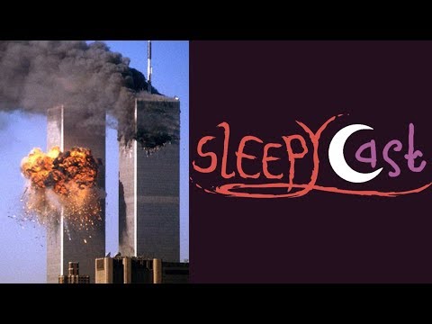 Mick's 9/11 Story - Best of SleepyCast