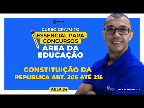 CURSO GRATUITO EDUCAÇÃO | Constituição da Republica Art. 205 até 215