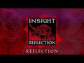 Insight - Reflection (Audio)