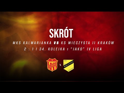 MKS Kalwarianka - Wieczysta II Kraków 17.05.2025 (skrót)