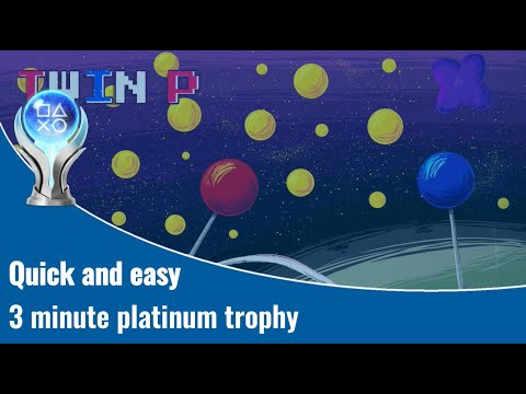 Twin P - Quick and easy 3-minute platinum roadmap and trophy guide