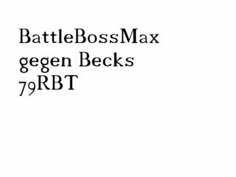 BattleBozz gegen Becks 79RBT