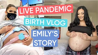 Birth During Covid 19 - Emily Reyes Live Birth Story