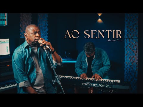 Ao Sentir - Álvaro Tito [Releitura Grupo Elo]