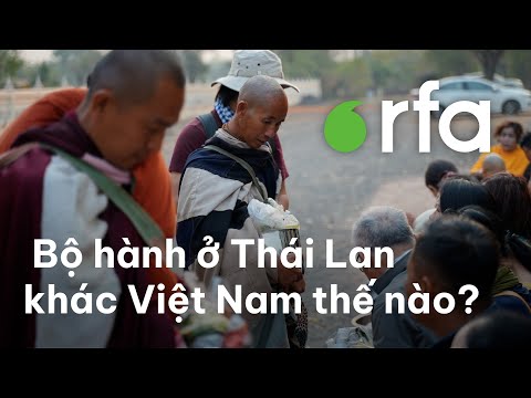Sư Thích Minh Tuệ: Bộ Hành ở Thái Lan Khác Việt Nam Thế Nào?
