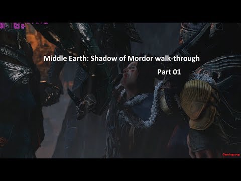 Middle Earth: Shadow of Mordor Walkthrough Part - 01 Prologue (PC)