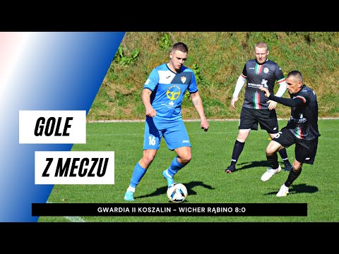 Gole z meczu Gwardia II Koszalin - Wicher Rąbino 8:0