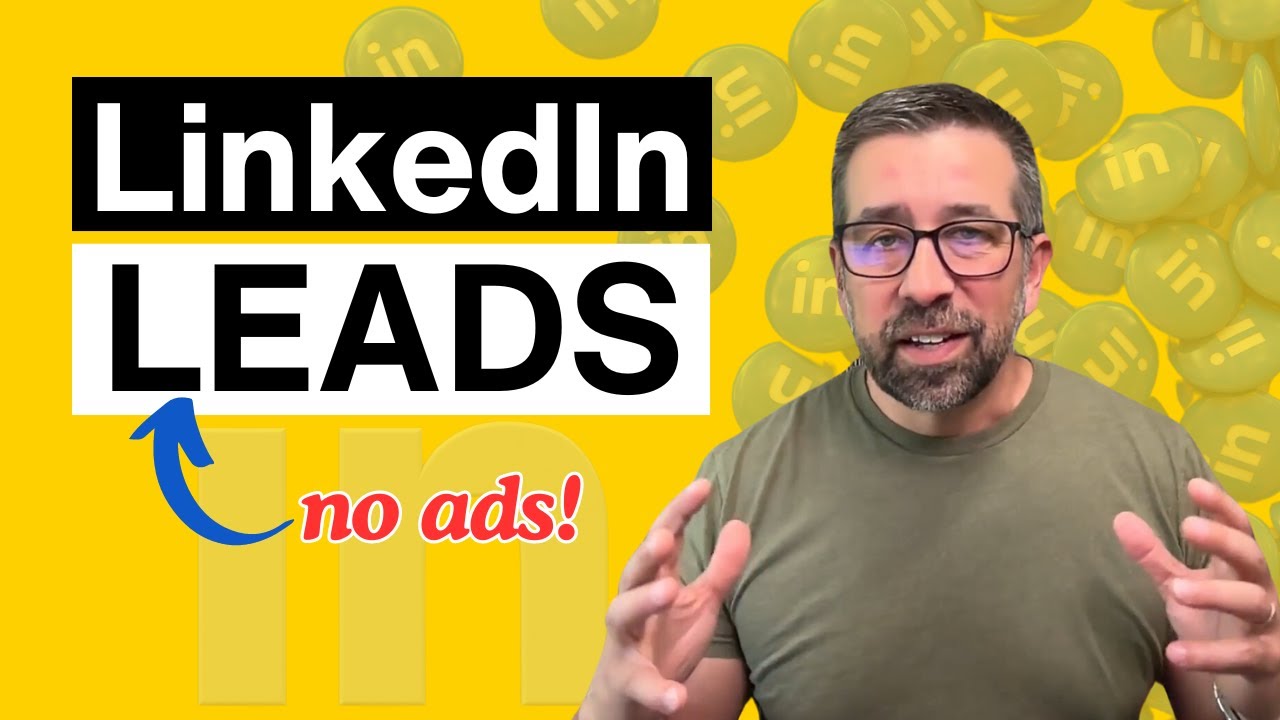 Effective LinkedIn Lead Generation in 4 Easy Steps Without Ads!