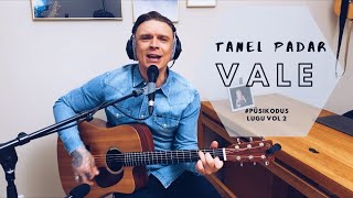 TANEL PADAR – VALE (akustiline) #püsikodus vol 2