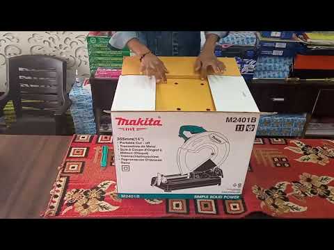 Makita 14" Cut off (Chop Saw) Mod. M2401B  unboxing and check