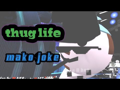 mako joke😂🤣 thug life funny moment (2021)