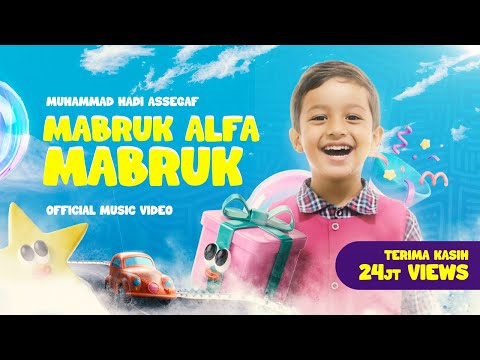 Muhammad Hadi Assegaf - Mabruk Alfa Mabruk (Official Music Video)