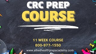 CRC Exam Prep Course: April 16 - June 25, 2022! Completely ONLINE with LIVE interactive sessions!